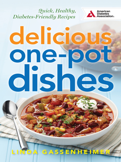 Title details for Delicious One-Pot Dishes by Linda Gassenheimer - Available